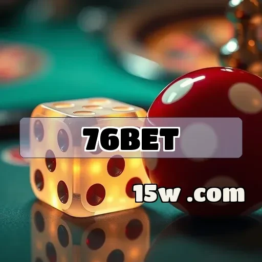 76bet: Entretenimento e Emoção em Cada Clique